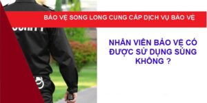 bao-ve-co-duoc-dung-sung-khong